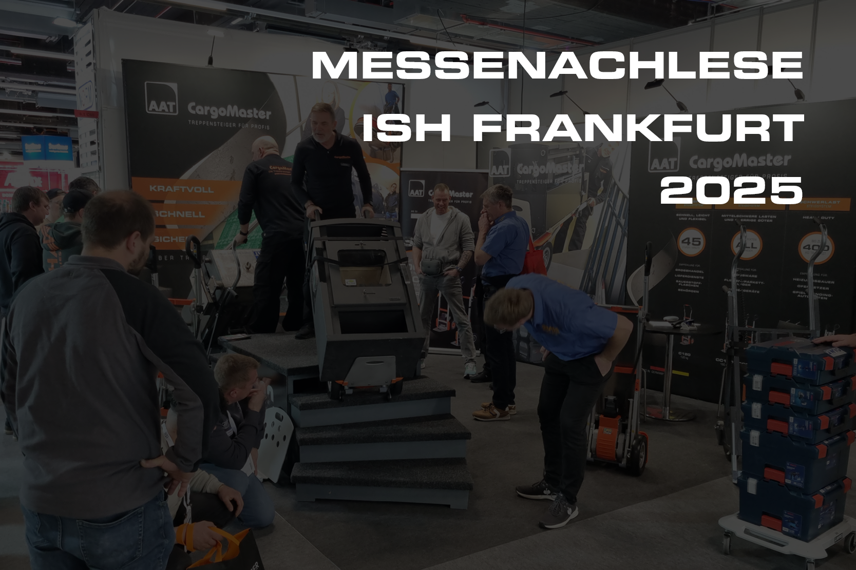 Auf dem Bild ist der AAT CargoMaster Messestand auf der Messe ISH in Frankfurt 2025 zu sehen. Im Vordergrund steht "Messenachlese ISH Frankfurt 2025"