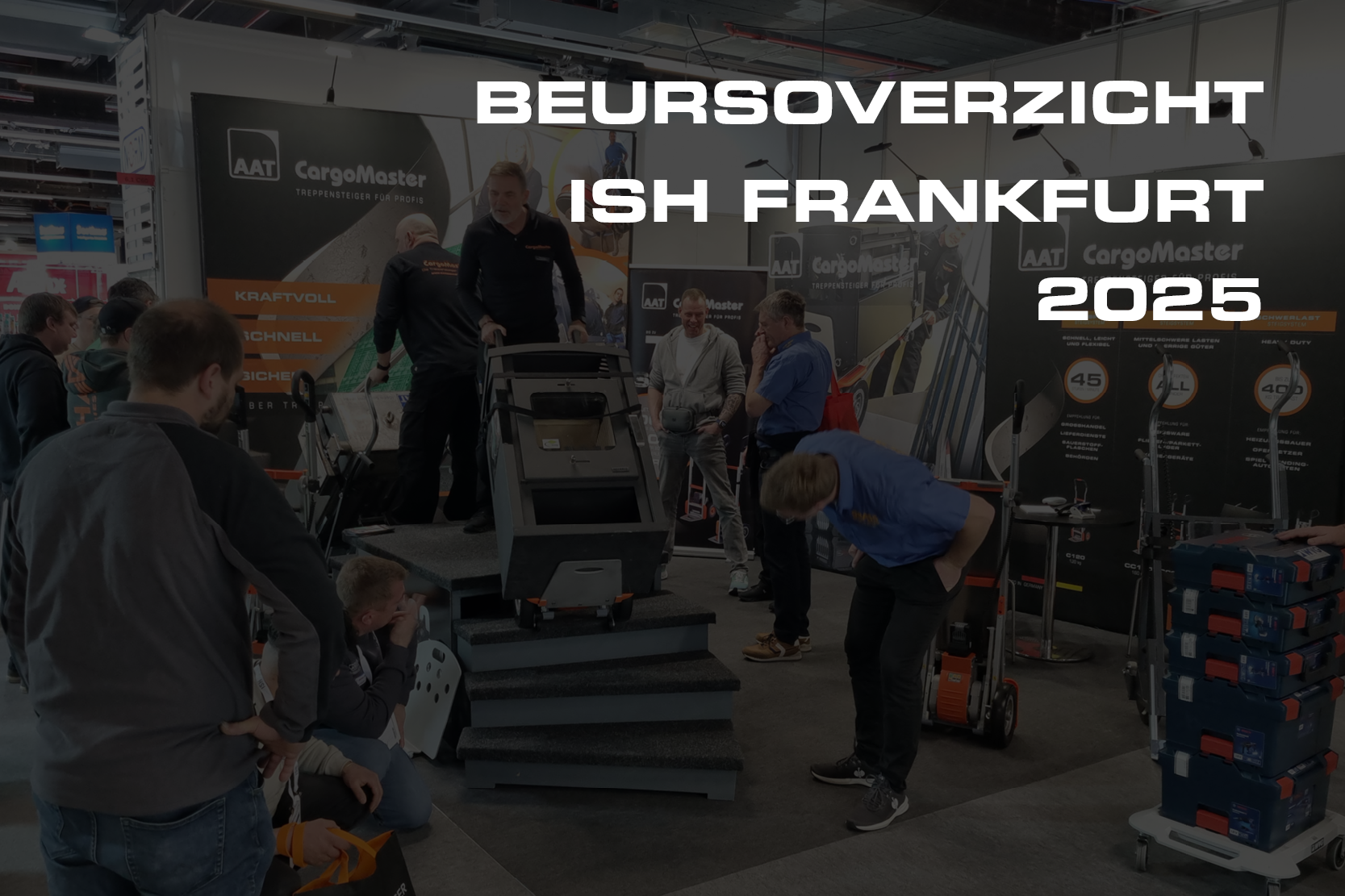 De foto toont de AAT CargoMaster stand op de ISH beurs in Frankfurt 2025. Op de voorgrond staat "Beursoverzicht ISH Frankfurt 2025".