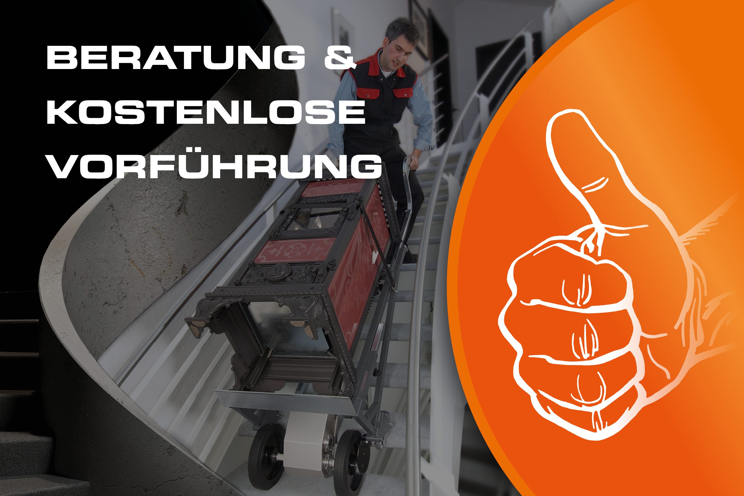Das Bild zeigt einen Mann, der mit einer Treppensackkarre einen Ofen über eine Treppe transportiert. Auf dem Bild steht "Beratung & Kostenlose Vorführung". Außerdem ist eine Zeichnung einer Hand zu sehen, die den Daumen nach oben streckt. 