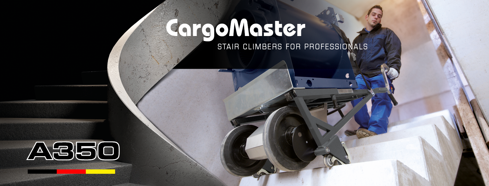 The picture shows a man using a CargoMaster electric stair climber to transport a heavy load up a flight of stairs. A staircase is indicated on the left and the product name A350 can be read. In the middle of the picture is the text: “CargoMaster stair climber for professionals”